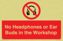no-headphones-or-ear-buds-in-the-workshop~